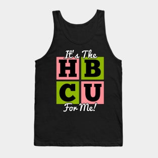 It's The HBCU For Me Pink and Green Tank Top